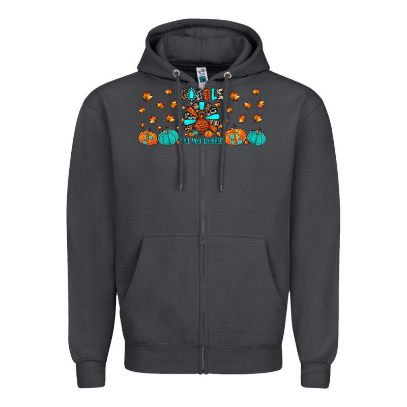 Gobble Till You Wobble Zipper Hoodie by JahusDesignShop | Teevron