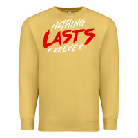 Antique Gold Nothing lasts forever Premium Sweatshirt - artisFamous