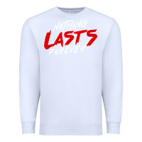 White Nothing lasts forever Premium Sweatshirt - artisFamous