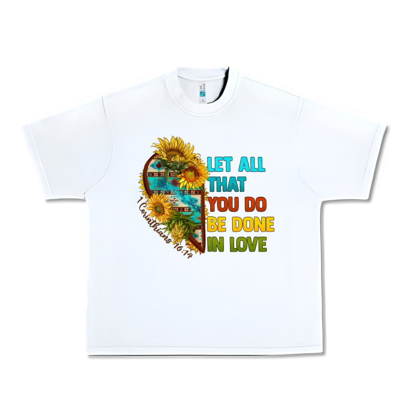 Let All That You Do Be Done In Love Urban Heavy Tee by BundleAndBundleShop | Teevron
