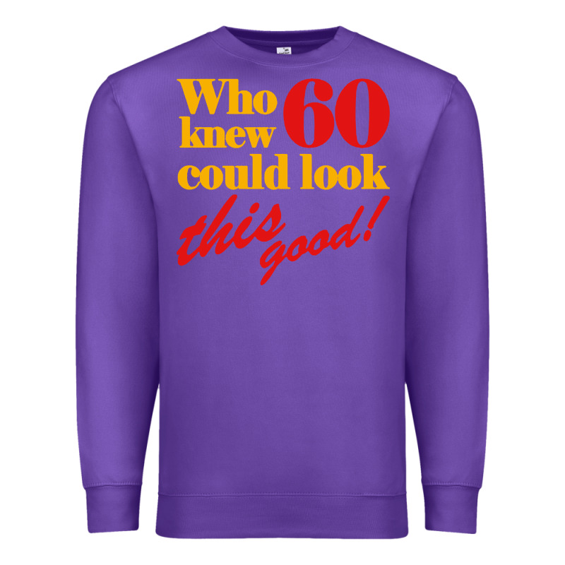 Funny 60th Birthday This Good Premium Sweatshirt by artisFamous | Teevron