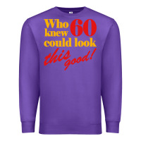 Purple funny 60th birthday this good Premium Sweatshirt - artisFamous