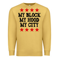 Antique Gold my block my hood my city Premium Sweatshirt - artisFamous