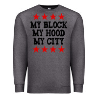 Charcoal Heather my block my hood my city Premium Sweatshirt - artisFamous