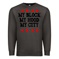 Smoke my block my hood my city Premium Sweatshirt - artisFamous