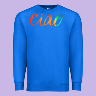 Ciao Italian Saying Premium Sweatshirt Designed By Artisfamous