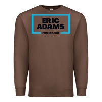 Chestnut Eric Adams for mayor Premium Sweatshirt - artisFamous
