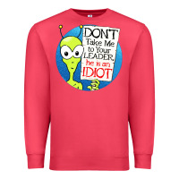 Cardinal dont take me to your leader Premium Sweatshirt - artisFamous