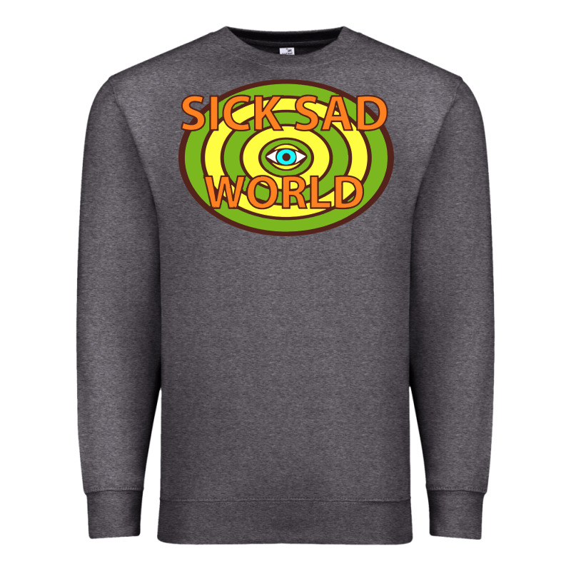 Sick Sad World Premium Sweatshirt by artisFamous | Teevron