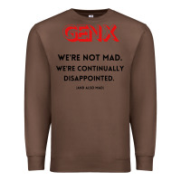 Chestnut genx were not mad Premium Sweatshirt - artisFamous