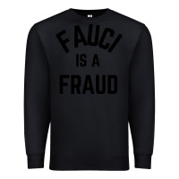 Black fauci is a fraud Premium Sweatshirt - artisFamous