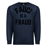 Navy fauci is a fraud Premium Sweatshirt - artisFamous