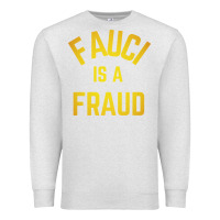 Oatmeal Heather fauci is a fraud Premium Sweatshirt - artisFamous