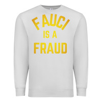 Dove Grey fauci is a fraud Premium Sweatshirt - artisFamous