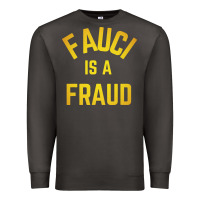 Smoke fauci is a fraud Premium Sweatshirt - artisFamous