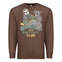 Chestnut the ain't fast club Premium Sweatshirt - artisFamous
