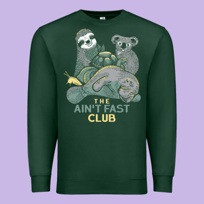The Ain't Fast Club Premium Sweatshirt Designed By Artisfamous