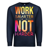 Navy work smarter not harder Premium Sweatshirt - artisFamous
