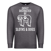 Charcoal Heather easily distracted by sloths and dogs funny sloth quote paw print Premium Sweatshirt - artisFamous