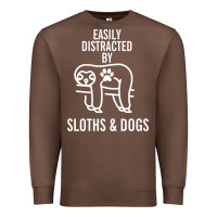 Chestnut easily distracted by sloths and dogs funny sloth quote paw print Premium Sweatshirt - artisFamous