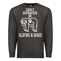 Smoke easily distracted by sloths and dogs funny sloth quote paw print Premium Sweatshirt - artisFamous