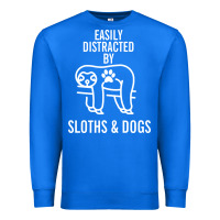 True Royal easily distracted by sloths and dogs funny sloth quote paw print Premium Sweatshirt - artisFamous