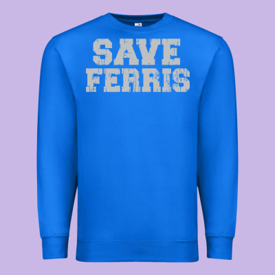 Save Ferris Premium Sweatshirt Designed By Artisfamous