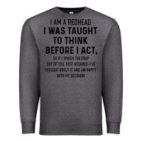 Charcoal Heather i am a redhead i was taught to think Premium Sweatshirt - artisFamous