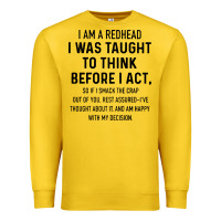 Lemon i am a redhead i was taught to think Premium Sweatshirt - artisFamous