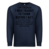 Navy i am a redhead i was taught to think Premium Sweatshirt - artisFamous