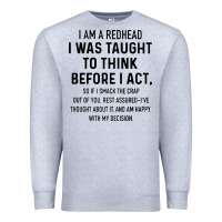 Heather Grey i am a redhead i was taught to think Premium Sweatshirt - artisFamous