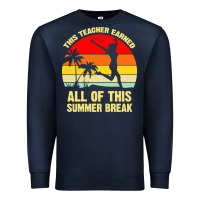 Navy vintage this teacher earned all of this summer break Premium Sweatshirt - artisFamous