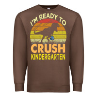 Chestnut i'm ready to crush kindergarten dinosaur back to school kids t shirt Premium Sweatshirt - artisFamous