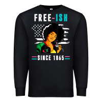 Black juneteenth free ish since 1865 black Premium Sweatshirt - artisFamous