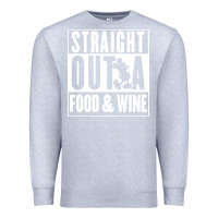 Heather Grey straight out a food and wine Premium Sweatshirt - artisFamous