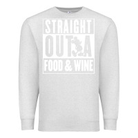 Oatmeal Heather straight out a food and wine Premium Sweatshirt - artisFamous