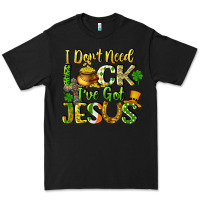 Black I don't need luck i've got Jesus Premium Tee - CowGirlArtShop