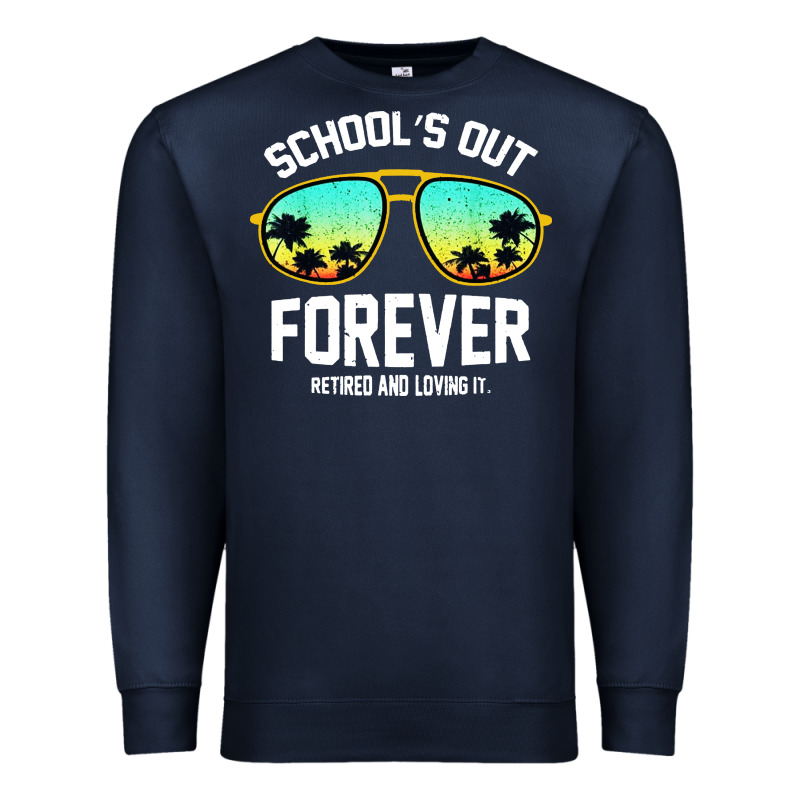 School Out Forever Retired Teacher Retro Summer Premium Sweatshirt by artisFamous | Teevron