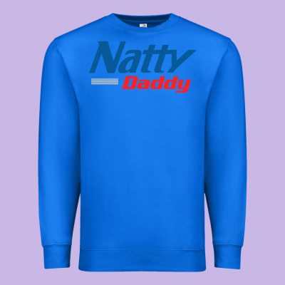 Natty Daddy Premium Sweatshirt Designed By Artisfamous