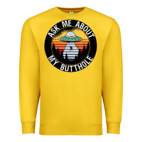 Lemon ask me about my butthole ufo Premium Sweatshirt - artisFamous