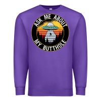 Purple ask me about my butthole ufo Premium Sweatshirt - artisFamous