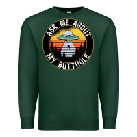 Sports Green ask me about my butthole ufo Premium Sweatshirt - artisFamous