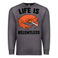 Charcoal Heather crab life is relentless Premium Sweatshirt - artisFamous