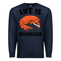 Navy crab life is relentless Premium Sweatshirt - artisFamous