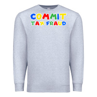 Heather Grey commit tax fraud Premium Sweatshirt - artisFamous