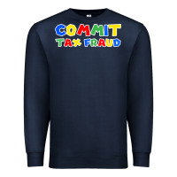 Navy commit tax fraud Premium Sweatshirt - artisFamous