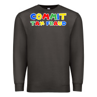 Smoke commit tax fraud Premium Sweatshirt - artisFamous