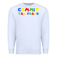 White commit tax fraud Premium Sweatshirt - artisFamous