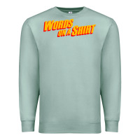 Seafoam words on a shirt Premium Sweatshirt - artisFamous