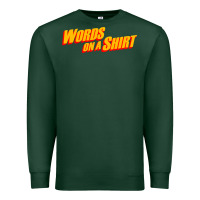 Sports Green words on a shirt Premium Sweatshirt - artisFamous